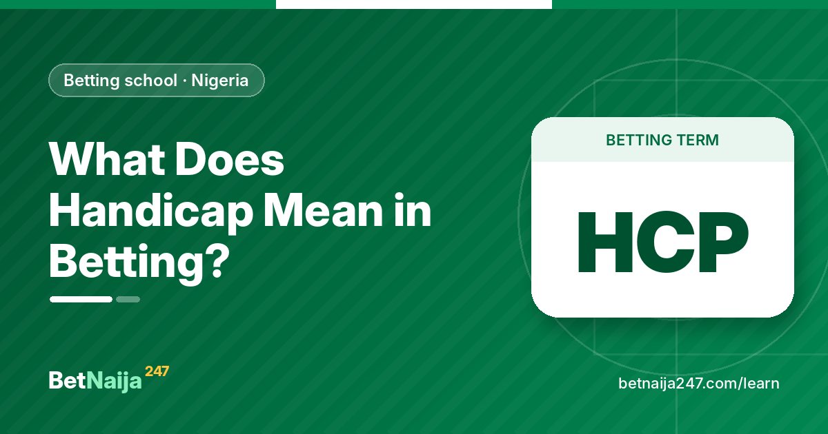 What Does Handicap Mean in Betting?